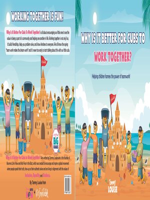 cover image of Why Is It Better for Cubs to Work Together?